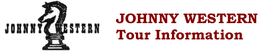 Johnny Western Tour Information